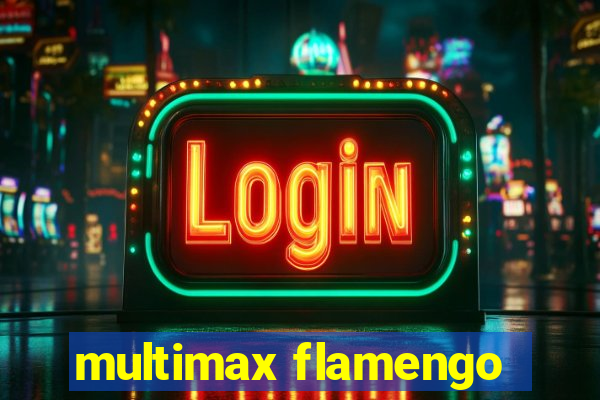 multimax flamengo
